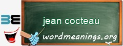 WordMeaning blackboard for jean cocteau